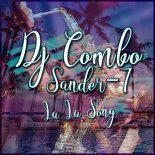 DJ COMBO, SANDER-7 - La La Song (Radio Edit)