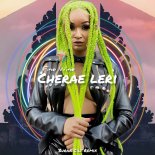 Cherae Leri - Fine Wine (Burak Cilt Remix)