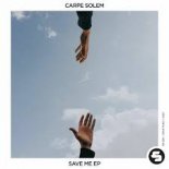 Carpe Solem - Keep Me (Edit)