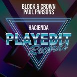 Block & Crown, Paul Parsons - Hacienda (CLUBMIX)
