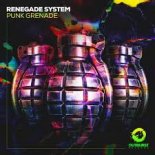 Renegade System - Punk Grenade (Extended Mix) (Tech-Trance & Acid)