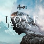 Mynex - Love Is Gone (Original Mix)
