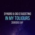 Dynoro vs Gigi D'Agostino - In My Mind (Ph4ntam Bootleg)