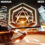 Marava - Need (Extended Mix)