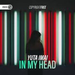 Yuta Imai - In My Head [Extended Mix]
