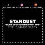 Stardust - Music Sounds Better With You  (Tom Damage Remix)