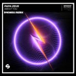 About You - Papa Zeus (Rokwell Remix)