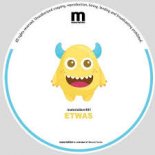 Etwas (IT) - Mr. Me Too (Extended Mix)
