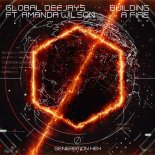 Global Deejays ft. Amanda Wilson - Building A Fire (Extended Version)