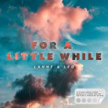 LANNÉ & Leo - For A Little While (Extended Mix)