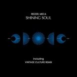Reezer, Meca - Shining Soul (Vintage Culture Remix Edit)