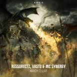 Ressurectz, Vasto & MC Synergy - March To War