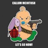 Callum Mcintosh - Let's Go Now! (Extended)