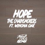 The Chainsmokers feat. Winona Oak - Hope (Anton Cocs Remix)