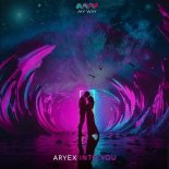 ARYEX - Into You [Extended Mix]