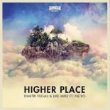 Dimitri Vegas & Like Mike Feat. Ne-Yo - Higher Place (Afrojack Extended Remix) (2016)
