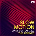 Silverhook & Tareq - Slow Motion (Kiss The Panther Remix)