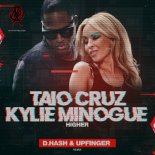 Taio Cruz feat. Kylie Minogue - Higher (D.Hash & Upfinger Radio Edit)