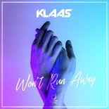 Klaas - Won't Run Away (Extended Mix)