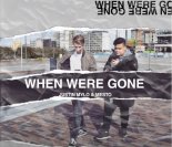 Mesto & Justin Mylo - When We're Gone (Extended Mix)