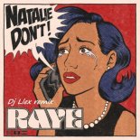 Raye - Natalie Dont (Dj Llex Remix)