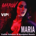 MARUV - Maria (Vadim Adamov & Hardphol Remix) (Radio Edit VIP Mix)