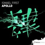 Ismael First - Apollo (Extended Mix)