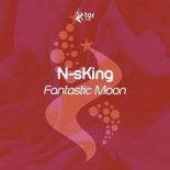 N-sKing - Fantastic Moon (Original Mix)