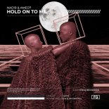 NAD!R & AMED7 - Hold On To Me (Extended Mix)