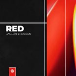 Jake Dile & Ton Don - RED (Extended Mix)