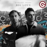 Klingande & Wrabel - Big Love (Extended Mix)