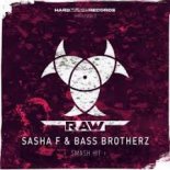 Sasha F & Bass Brotherz - Smash Hit [Extended Mix]