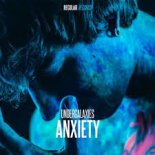 UnderGalaxies - Anxiety (Radio Edit)