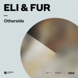 Eli & Fur - Otherside (Original Mix)