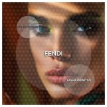 Sasha Primitive - Fendi (Original Mix)