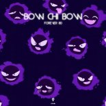 Forever 80 - Bow Chi Bow (Extended Mix)