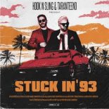 Hook N Sling & Taranteeno - Stuck In' 93 (Radio Edit)