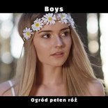 Boys - Ogród Pełen Róż (Movatic RMX)