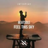 Beatsole - Feel This Sky (Extended Mix)