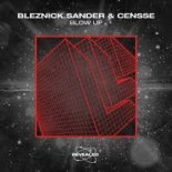 Bleznick Sander & Censse - Blow Up (Extended Mix)