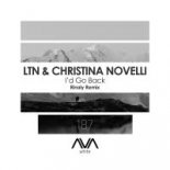 LTN & Christina Novelli - I'd Go Back (Rinaly Extended Remix)