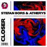 Stefan Bors & Atherys - Closer (Extended Mix)