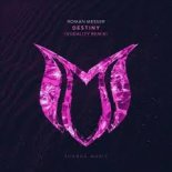 Roman Messer - Destiny (Sodality Extended Remix)