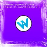 Eclipsus 5 Ft. Jaylamb & Charo G - Nothing's Gonna Stop Us (Original Mix)
