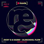 Hasko, Zicky G - Oldschool Flow (Original Mix)