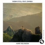 Robin Stoll, OMMIEH - Hope You Know (Original Club Mix)