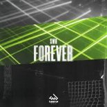 SMH - Forever (Club Mix)