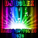 Dj Bolek - Hands Up VOL 29 2020