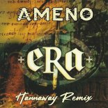 Era - Ameno (Hannaway Remix)