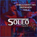Soleo - Jubileuszowy Mix Przebojów 2020 Vol.2